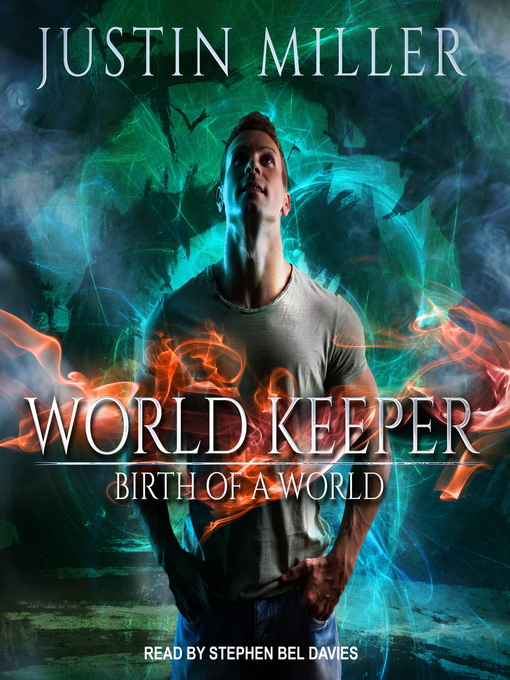 Title details for Birth of a World by Justin Miller - Wait list